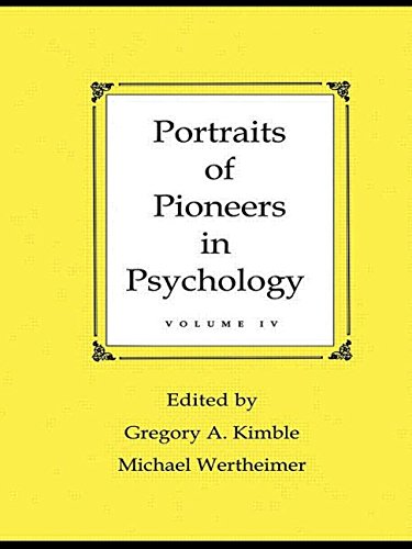 Portraits of Pioneers in Psychology: Volume IV (Portraits of Pioneers in Psychology (Paperback Lawrence Erlbaum))
