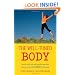 The Well-Tuned Body: Banish Back Pain With Gentle Exercises Based on the Alexander Technique