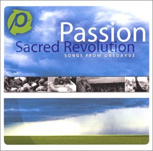 Passion Worship Band - Sacred Revolution - Zortam Music