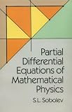 Partial Differential Equations of Mathematical Physics