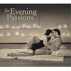 For Evening Passions (Dig) by  Various Artists 