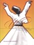 Women Called to the Path of Rumi: The Way of the Whirling Dervish