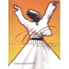 Women Called to the Path of Rumi: The Way of the Whirling Dervish