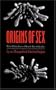 Origins of Sex: Three Billion Years of Genetic Recombination (Bio-Origins Series)