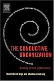 The Conductive Organization: Building Beyond Sustainability