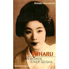 Kiharu. Memoiren einer Geisha