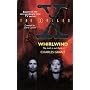 "X-files": Whirlwind (The X-files)