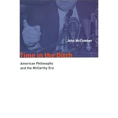 Time in the Ditch: American Philosophy and the McCarthy Era