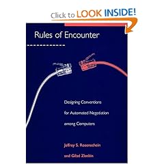 Rules of Encounter: Designing Conventions for Automated Negotiation among Computers (Artificial Intelligence)