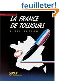 Civilisation : La France de toujours