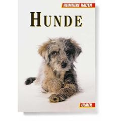 Hunde. Heimtiere halten