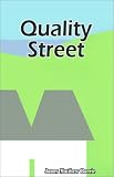 Quality Street: A Comedy