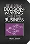 Developing Decision-making Skills for Business