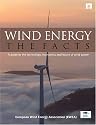 Wind EnergyThe Facts: A Guide to the Technology, Economics and Future of Wind Power (European Wind Energy Associati)