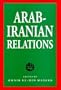 Arab-Iranian Relations