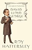 David Lloyd George : the great outsider