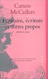 Ecrivains, écriture et autres propos