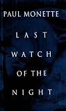 Review Harcourt Publishers Ltd College Publishers  / Last Watch of the Night: Essays Too Personal and Otherwise