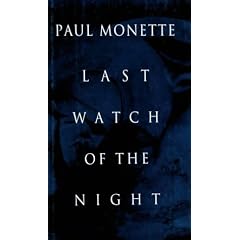 Last Watch of the Night: Essays Too Personal and Otherwise