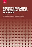 Security activities of external actors in Africa