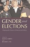 Gender and Elections: Shaping the Future of American Politics