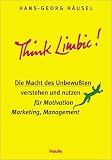 Think Limbic - Hans-Georg H&auml;usel