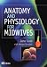 Anatomy and Physiology for Midwives