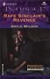 Rafe Sinclair's Revenge (Phoenix Brotherhood, Book 1) (Harlequin Intrigue Series #685)
