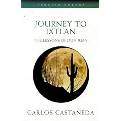 Journey to Ixtlan: Lessons of Don Juan (Arkana)