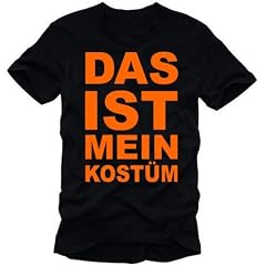 DAS IST MEIN KOST�M - last minute KARNEVAL KOST�M Fasching T-SHIRT ! S M L XL XXL XXXL