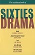 Methuen Book of Sixties Drama: "Roots", "Sergeant Musgrave's Dance", "Early Morning", "LooT", "The Ruling Class" (Methuen Book of) (Play Anthologies)