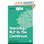 Teaching NLP in the Classroom (Ideas in Action)