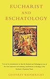 Eucharist and eschatology