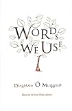 Words we use