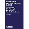 Geschichte der Philosophie Band 1: Die Philosophie der Antike 1: Von Thales bis Demokrit