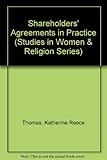 The law and practice of shareholders' agreements