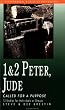 1 & 2 Peter, Jude: Called for a Purpose (Bible Study Guides) Image of 1 & 2 Peter, Jude: Called for a Purpose (Bible Study Guides)