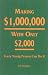 Books : Making $1,000,000 With Only $2,000