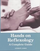 Hands on Reflexology: A Complete Guide