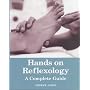 Hands on Reflexology: A Complete Guide