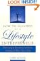 How To Succeed as a Lifestyle Entrepreneur