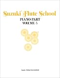 Suzuki Flute School, Piano Accompaniment Volume 5