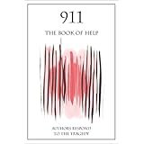 911: The Book of Help (Authors Respond to the Tragedy)