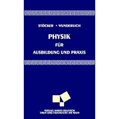 Physik f�r Ausbildung und Praxis