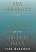 Sea Serpents and Lake Monsters of the British Isles by Paul Harrison