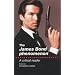 The James Bond Phenomenon: A Critical Reader