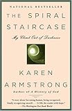 The Spiral Staircase: My Climb Out of Darkness