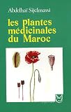 Livres Phytothérapie - Les Plantes Médicinales du Maroc
