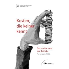 Kosten, die keiner kennt: Das soziale Netz der Betriebe