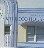 The Art Deco House